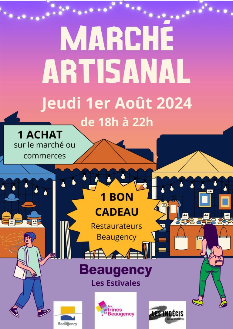 affiche du marché artisal de beaugencu jeudi 1er aout 2024